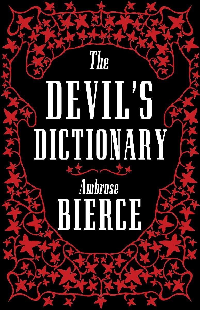 The Devil\'s Dictionary | Ambrose Bierce