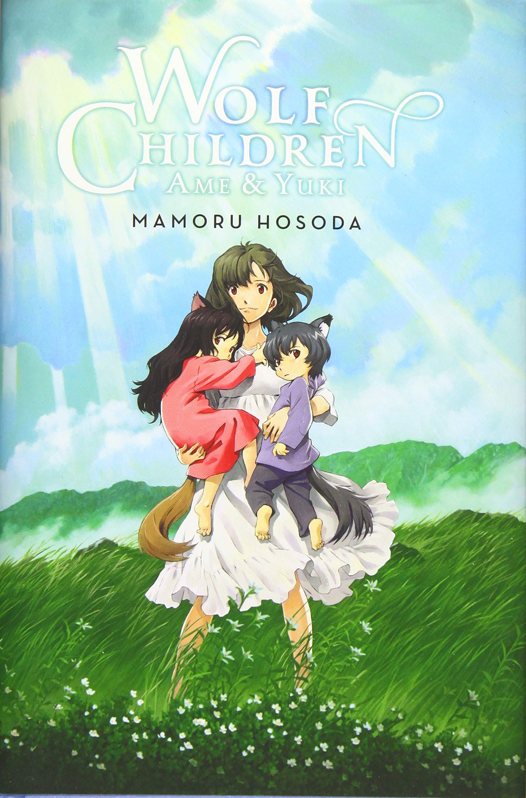 Wolf Children: Ame & Yuki (Light Novel) | Mamoru Hosoda