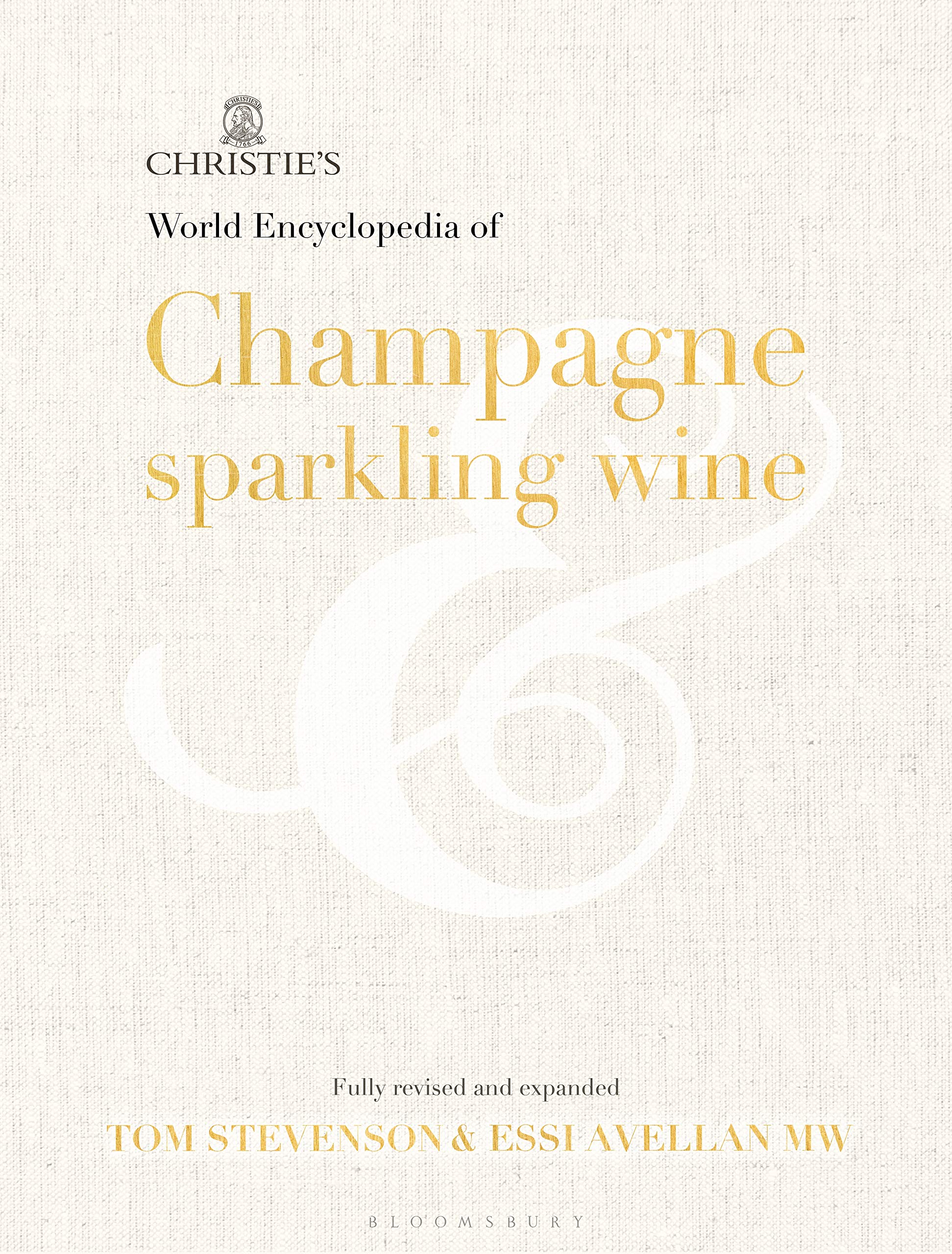 Christie's Encyclopedia of Champagne and Sparkling Wine | Tom Stevenson, Essi Avellan