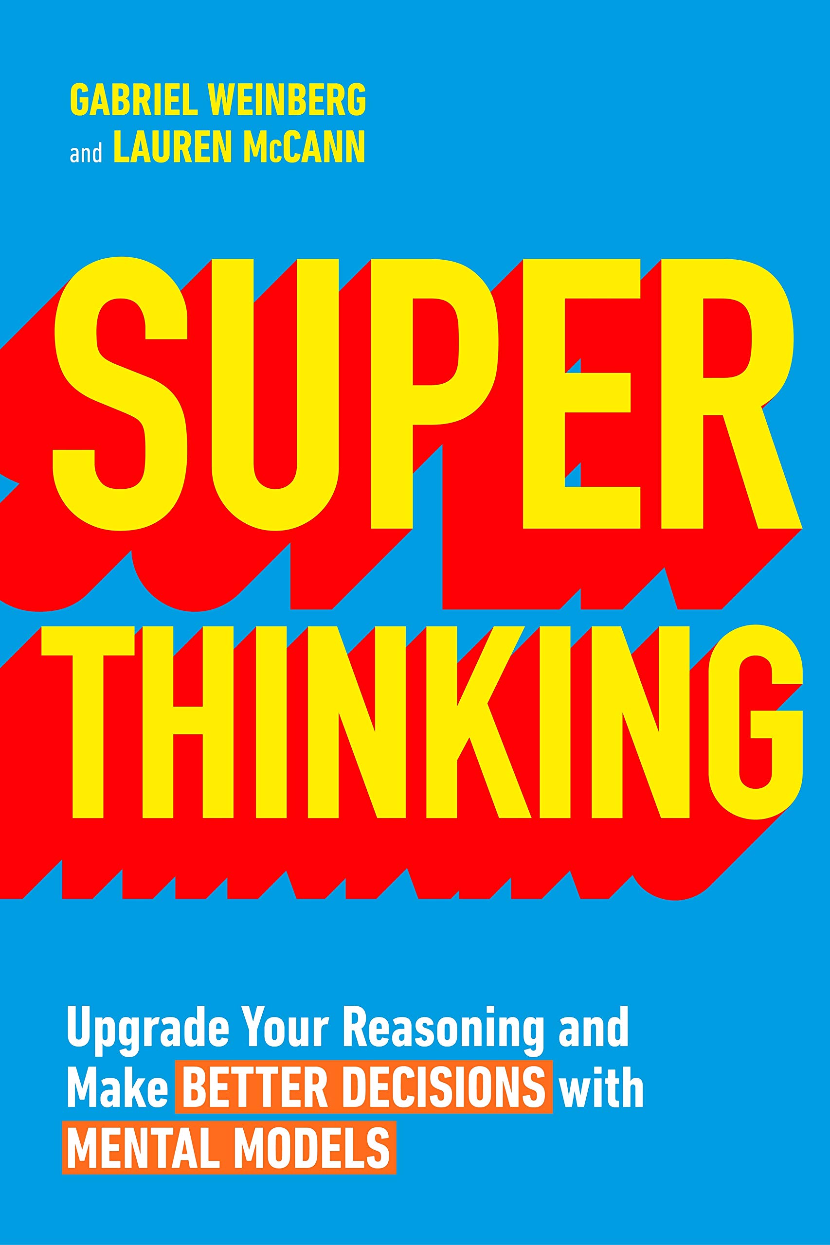 Super Thinking | Gabriel Weinberg, Lauren McCann