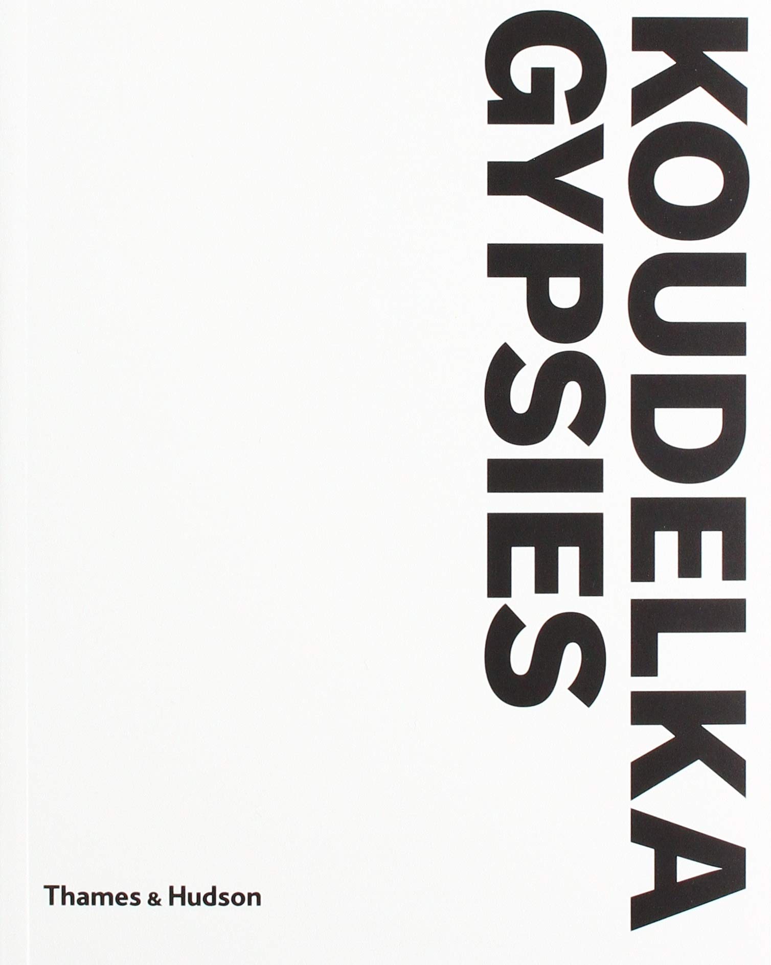 Koudelka: Gypsies | Josef Koudelka