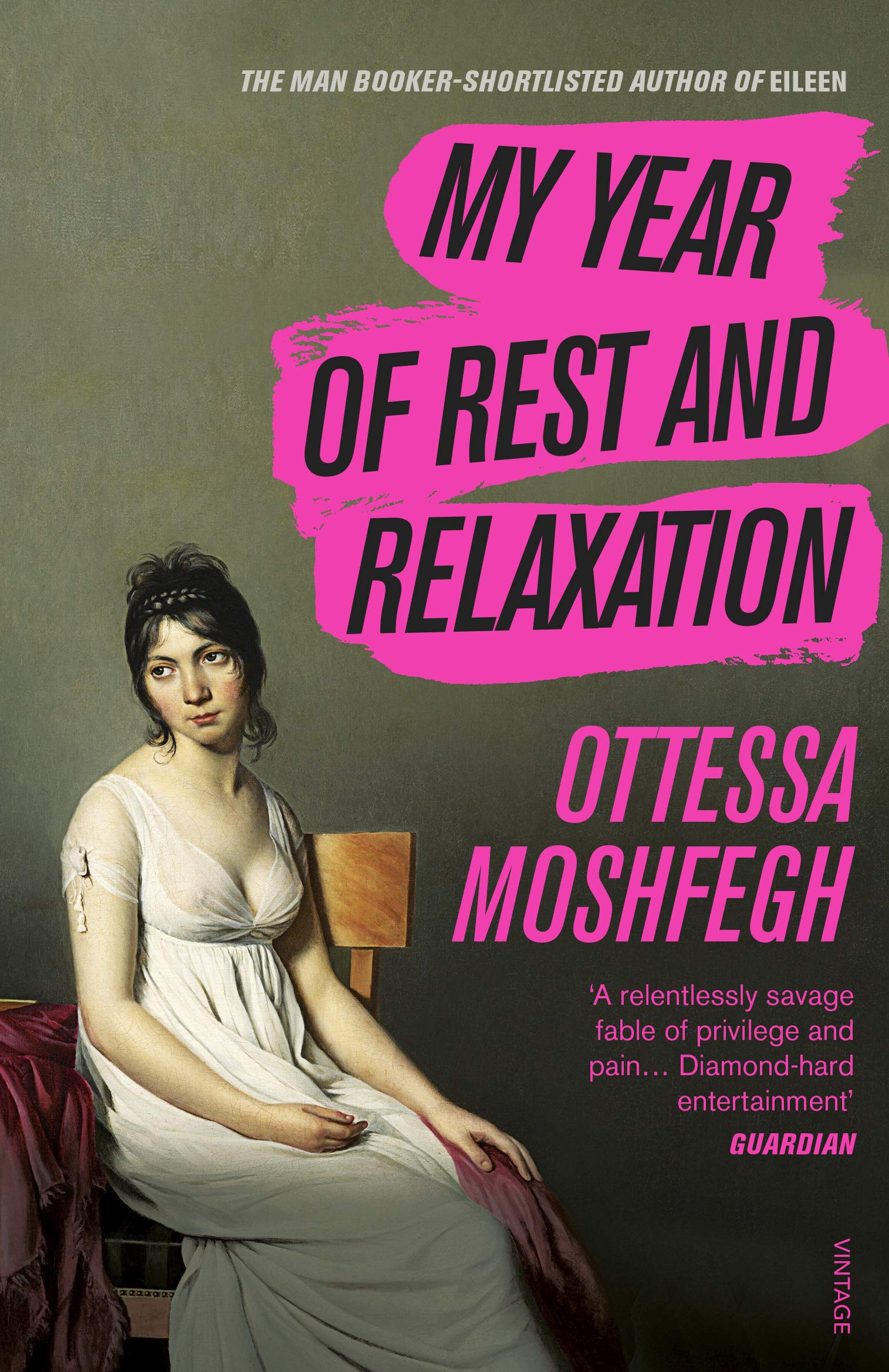 My Year of Rest and Relaxation | Ottessa Moshfegh
