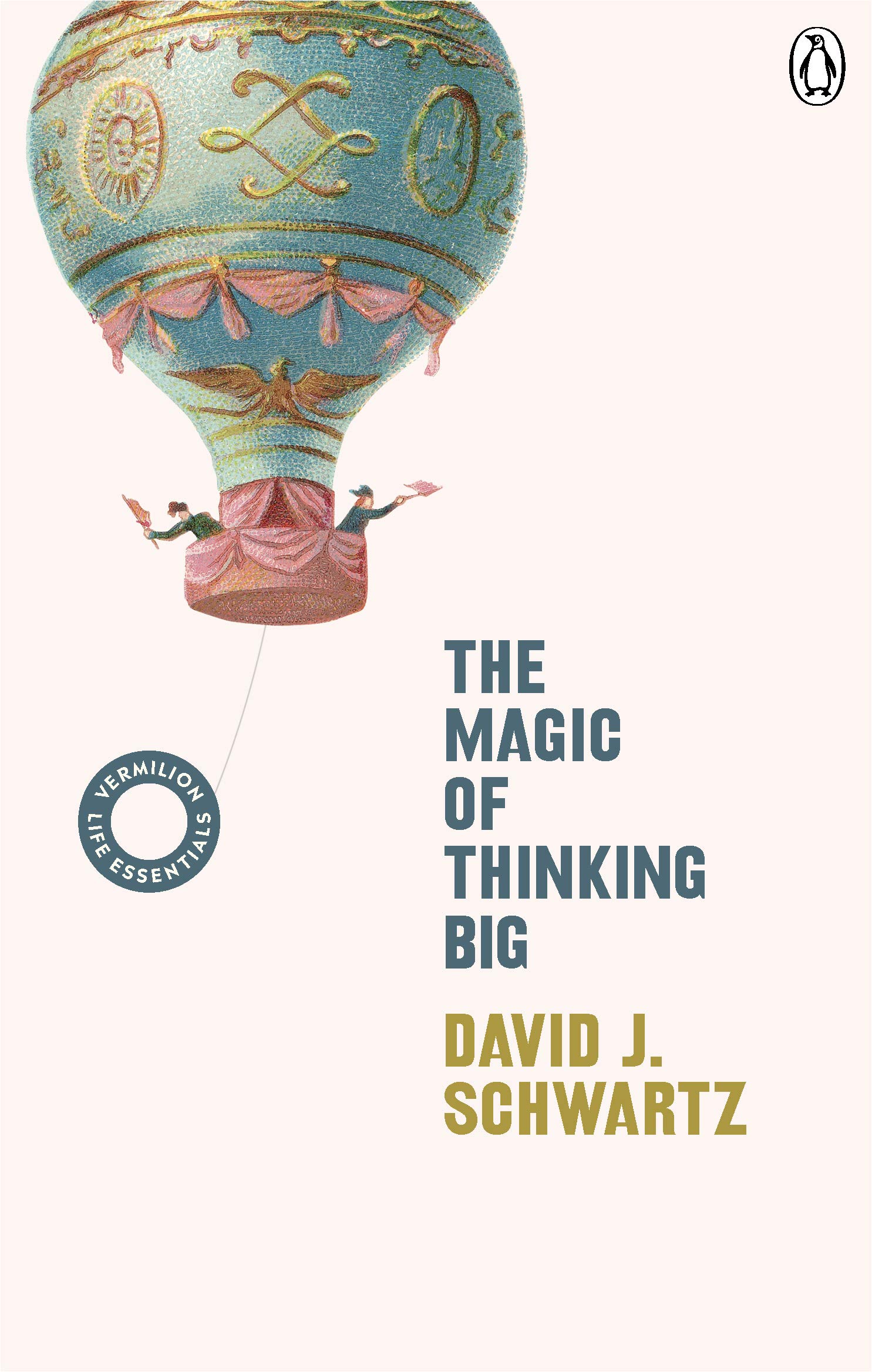 The Magic of Thinking Big | David J. Schwartz