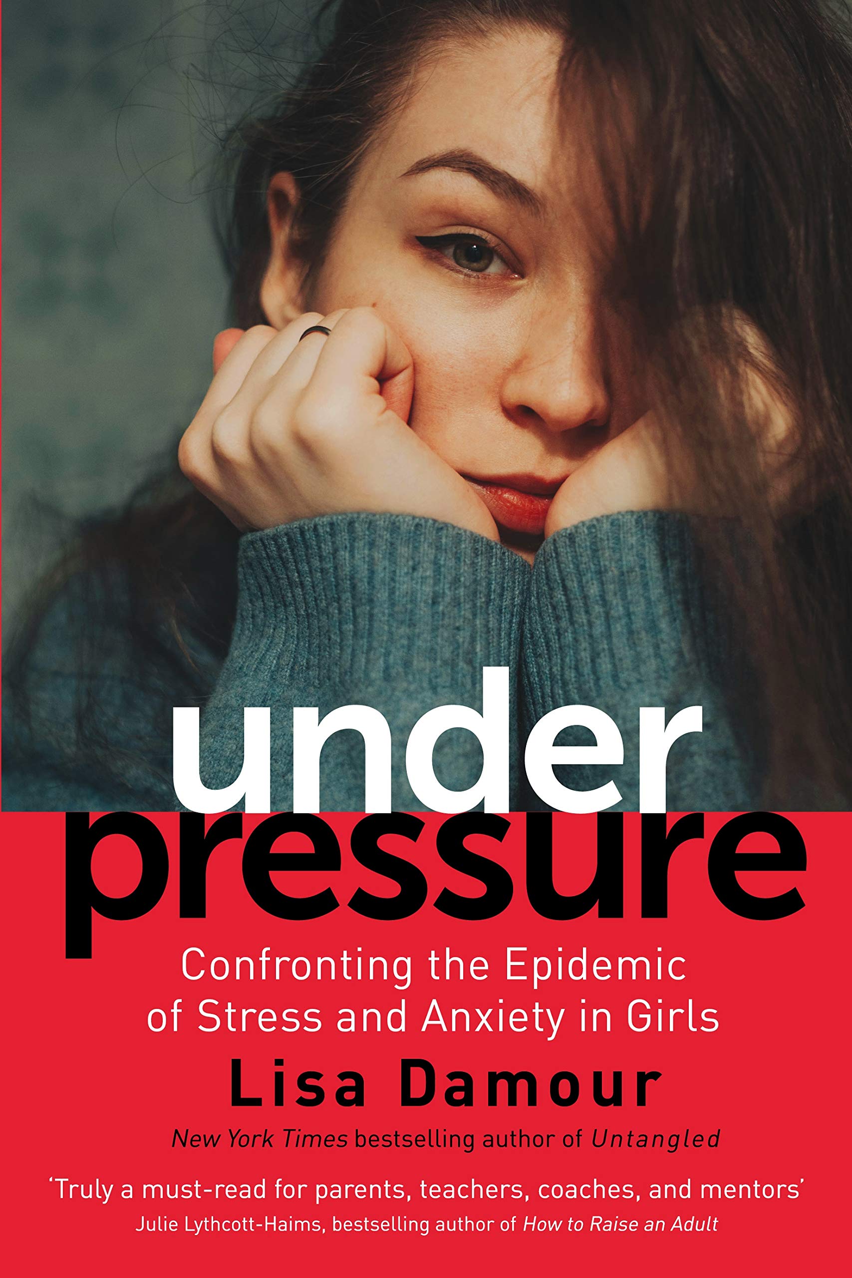 Under Pressure | Lisa Damour