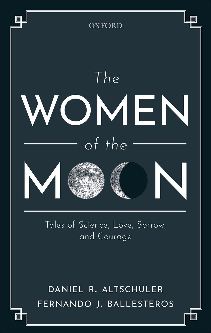 Women of the Moon | Daniel R. Altschuler, Fernando J. Ballesteros