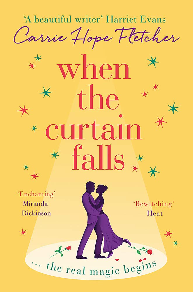 When The Curtain Falls | Carrie Hope Fletcher