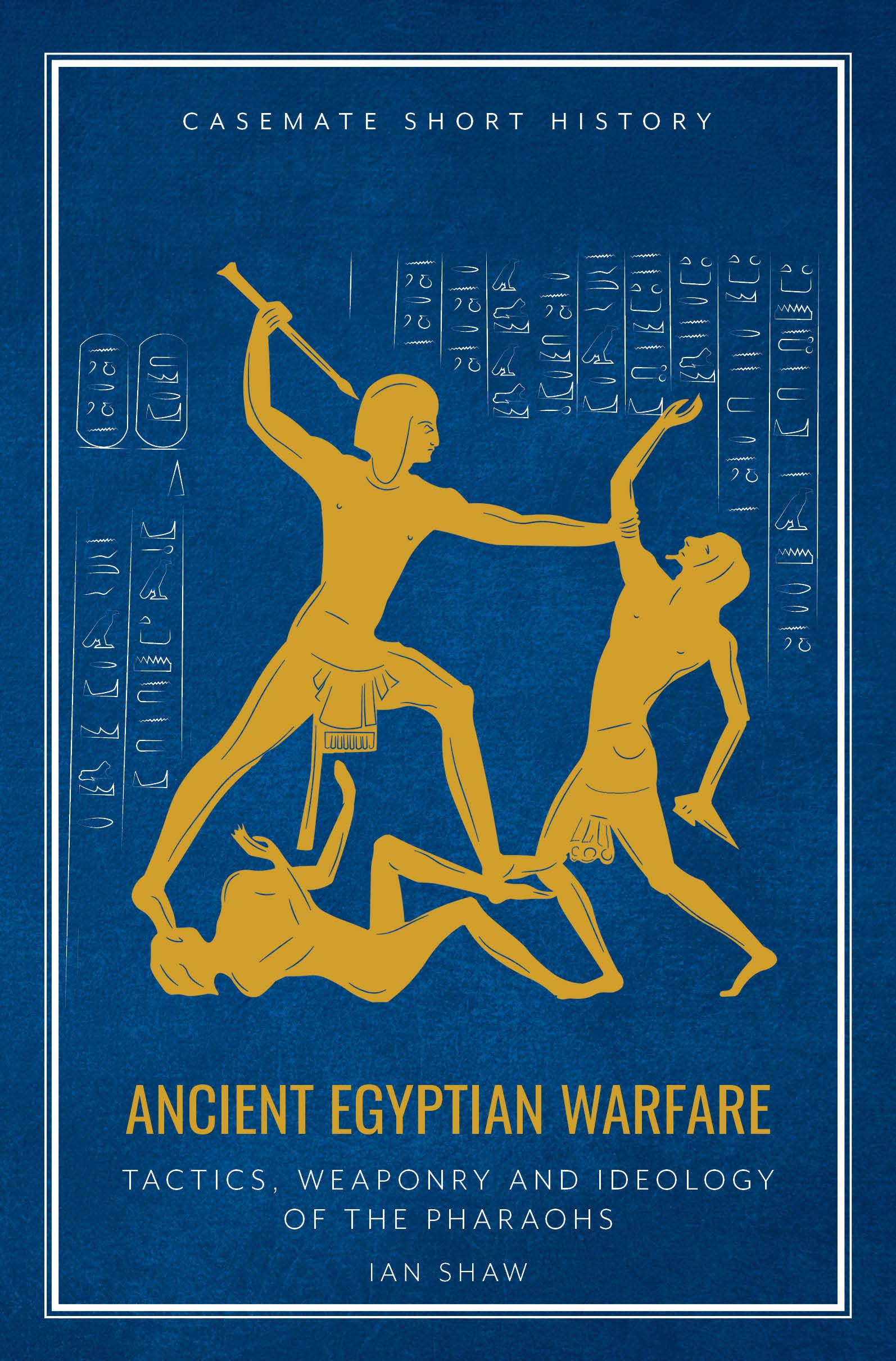Ancient Egyptian Warfare | Ian Shaw
