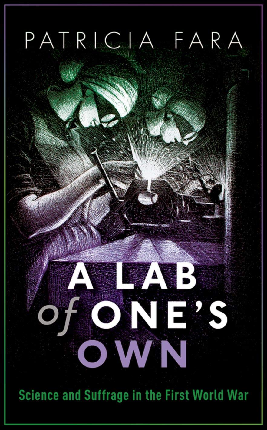 A Lab of One\'s Own |  Patricia Fara