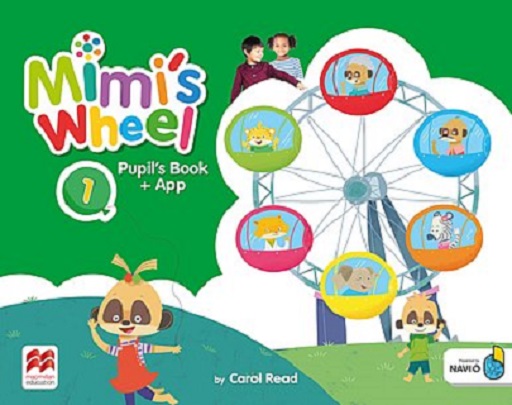 Mimi\'s Wheel Level 1 Pupil\'s Book Plus with Navio App | Carol Read