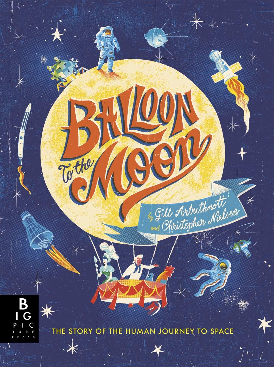 Balloon to the Moon | Gill Arbuthnott