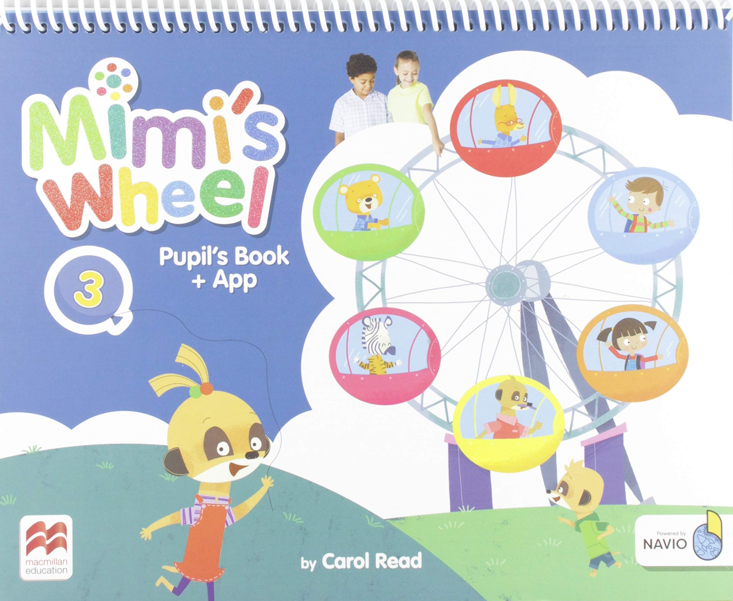 Mimi\'s Wheel Level 3 Pupil\'s Book with Navio App | Carol Read - 1 | YEO