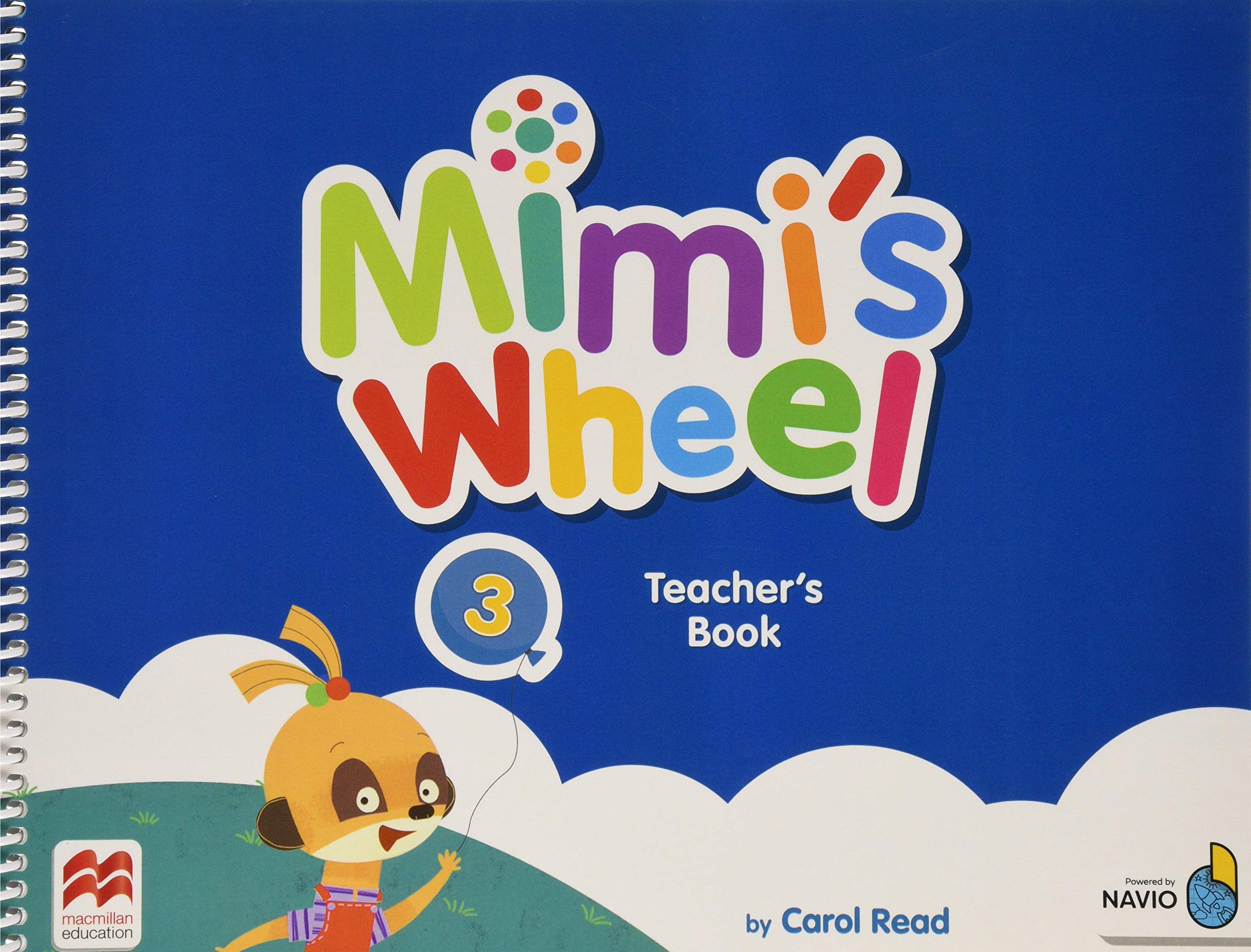 Mimi\'s Wheel Level 3 Teacher\'s Book with Navio App | Carol Read - 1 | YEO