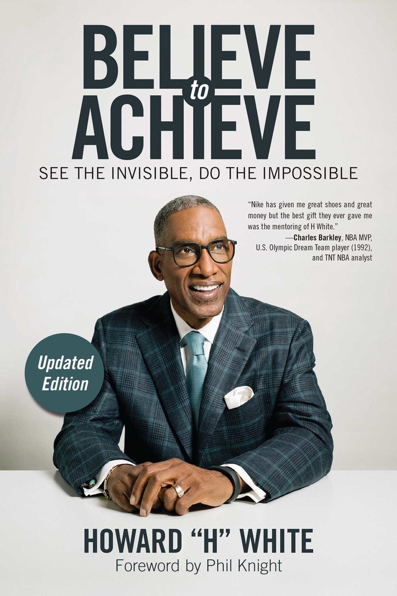 Believe to Achieve | Howard White