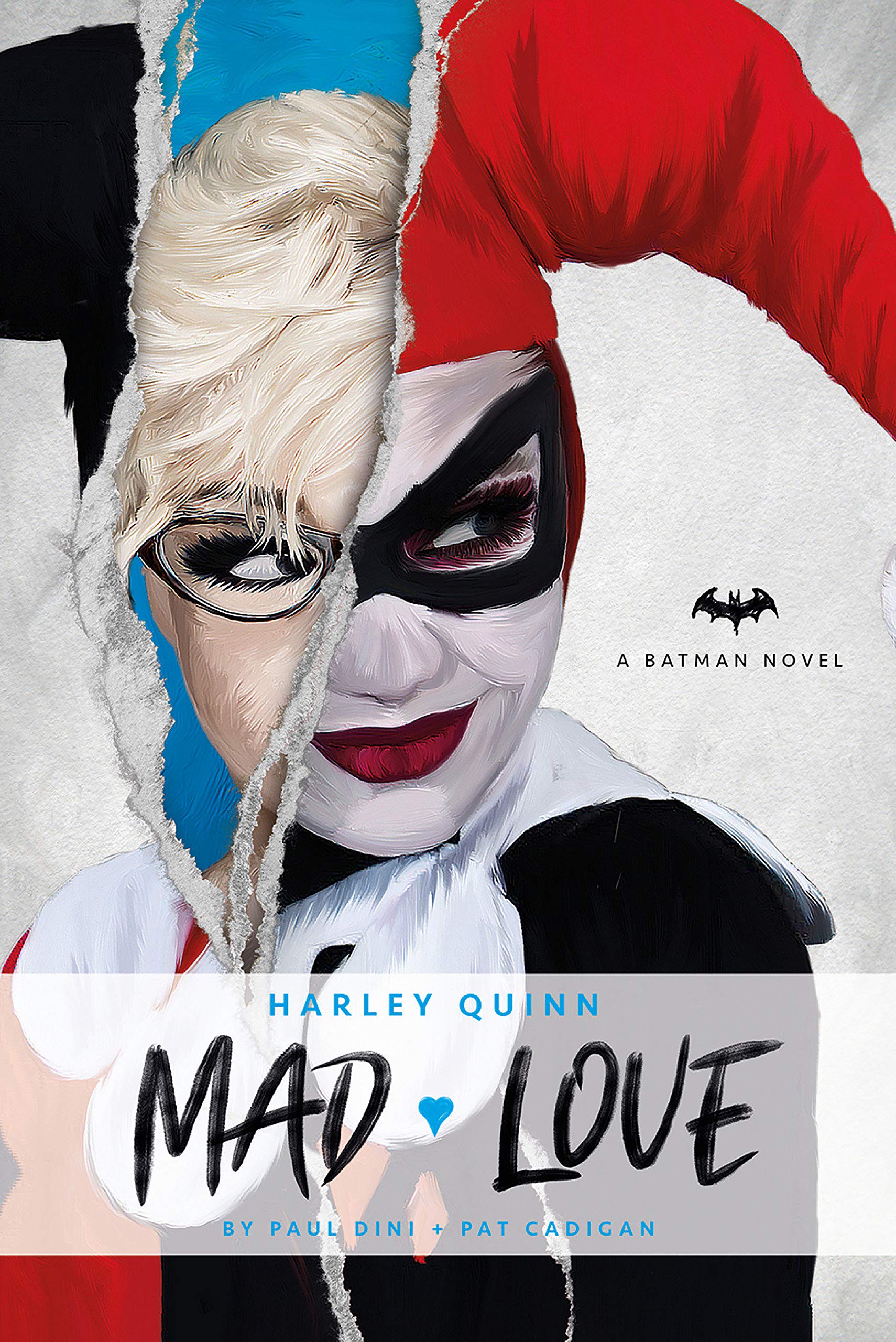 DC Comics novels - Harley Quinn: Mad Love | Pat Cadigan, Paul Dini