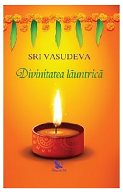 Divinitatea launtrica | Sri Vasudeva De La Carturesti Carti Dezvoltare Personala 2023-05-29
