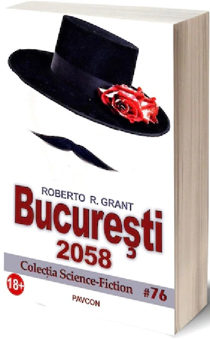 Bucuresti 2058 | Roberto R. Grant de la carturesti imagine 2021