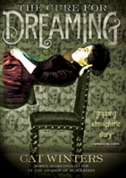 Cure for Dreaming | Cat Winters