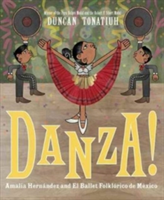 Danza! | Duncan Tonatiuh