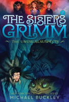 The Unusual Suspects (The Sisters Grimm #2) | Michael Buckley