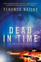 Dead in Time | Terence Bailey