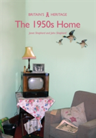 The 1950s Home | Janet Shepherd, John Shepherd