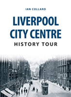 Liverpool City Centre History Tour | Ian Collard