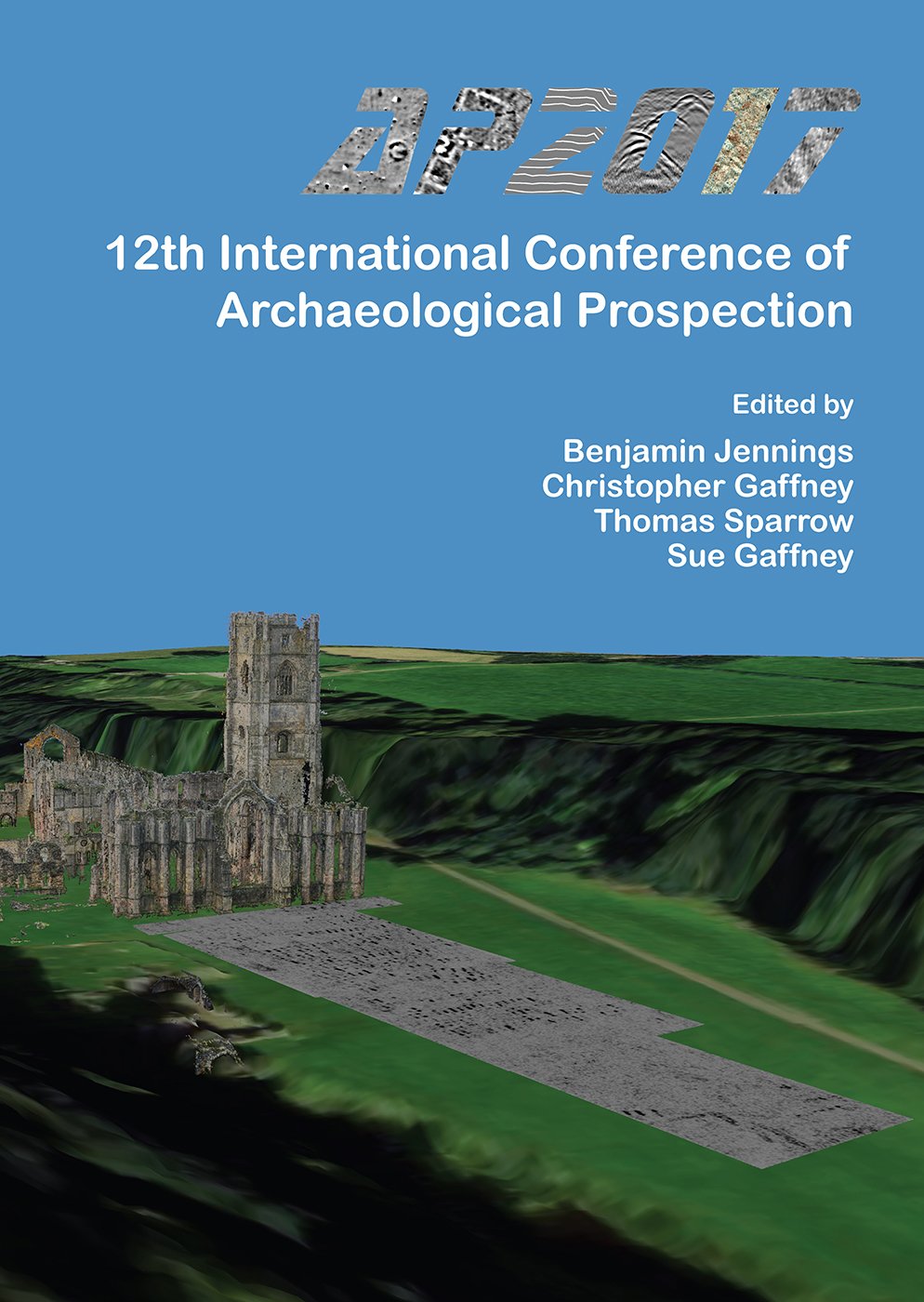 AP2017: 12th International Conference of Archaeological Prospection |