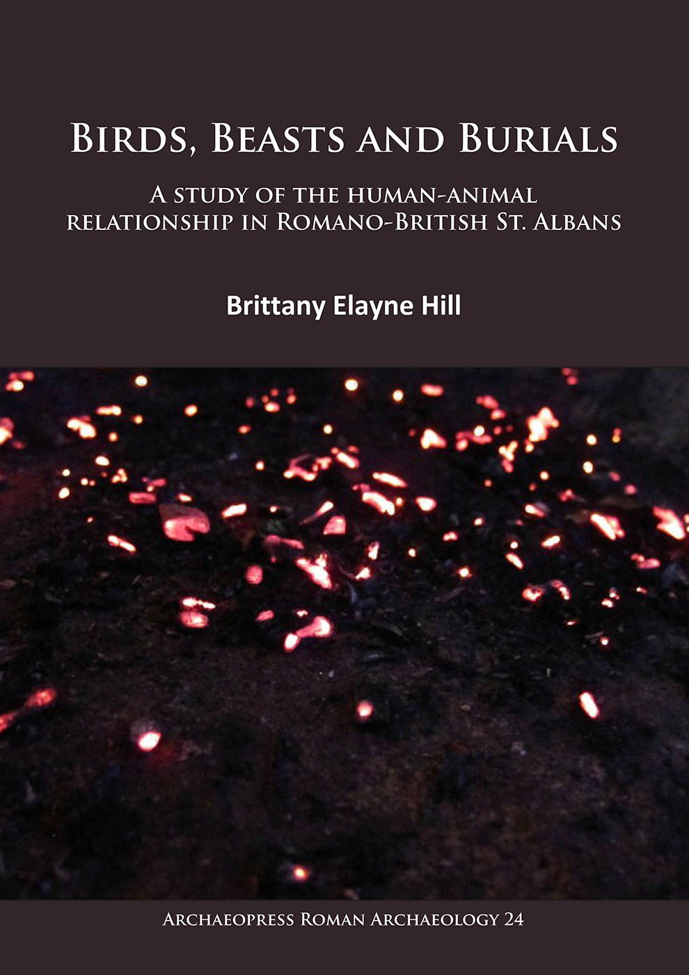 Birds, Beasts and Burials | Brittany Elayne Hill