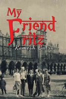 My Friend Fritz | Ramesh Batra