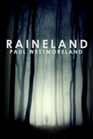 Raineland | Paul Westmoreland