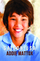 Saigon USA | Addie Mattox
