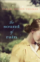 The Sound of Rain | Sarah Thomas