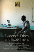 Evidence, Ethos and Experiment |