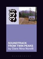 Angelo Badalamenti\'s Soundtrack from Twin Peaks | Australia) Clare Nina (Independent Scholar Norelli