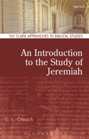 An Introduction to the Study of Jeremiah | C. L. Crouch, Carly Crouch