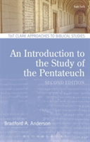 An Introduction to the Study of the Pentateuch | Paula Gooder, Bradford A. Anderson