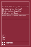 Contracts for the Supply of Digital Content: Regulatory Challenges and Gaps |