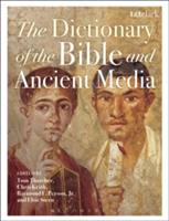 The Dictionary of the Bible and Ancient Media |