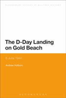 The D-Day Landing on Gold Beach | UK) Andrew (Independent Scholar Holborn
