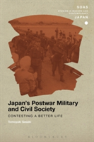 Japan\'s Postwar Military and Civil Society | USA) Tomoyuki (Eastern Michigan University Sasaki