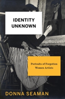 Identity Unknown | Donna Seaman