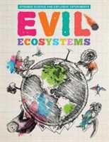 Evil Ecosystems | Mike Clark