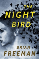The Night Bird | Brian Freeman