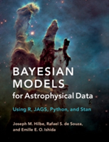 Bayesian Models for Astrophysical Data | Joseph M. Hilbe, Rafael S. de Souza, Emille E. O. Ishida