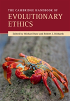 The Cambridge Handbook of Evolutionary Ethics |