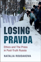 Losing Pravda | San Diego) Natalia (University of California Roudakova