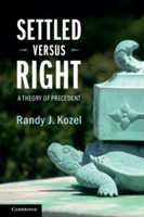 Settled Versus Right | Randy J. Kozel