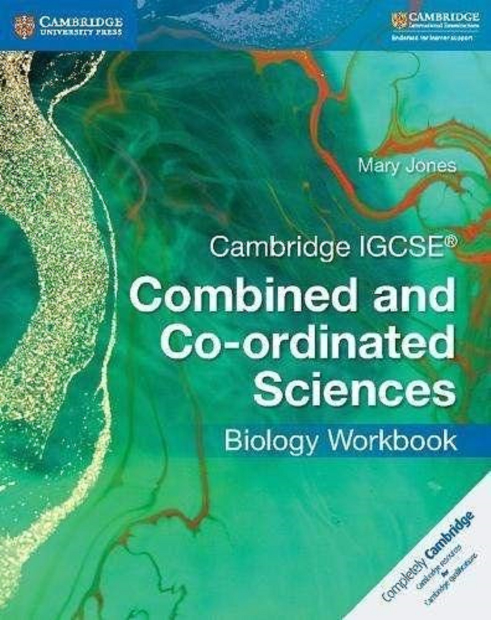 Cambridge IGCSE (R) Combined and Co-ordinated Sciences Biology Workbook | Mary Jones
