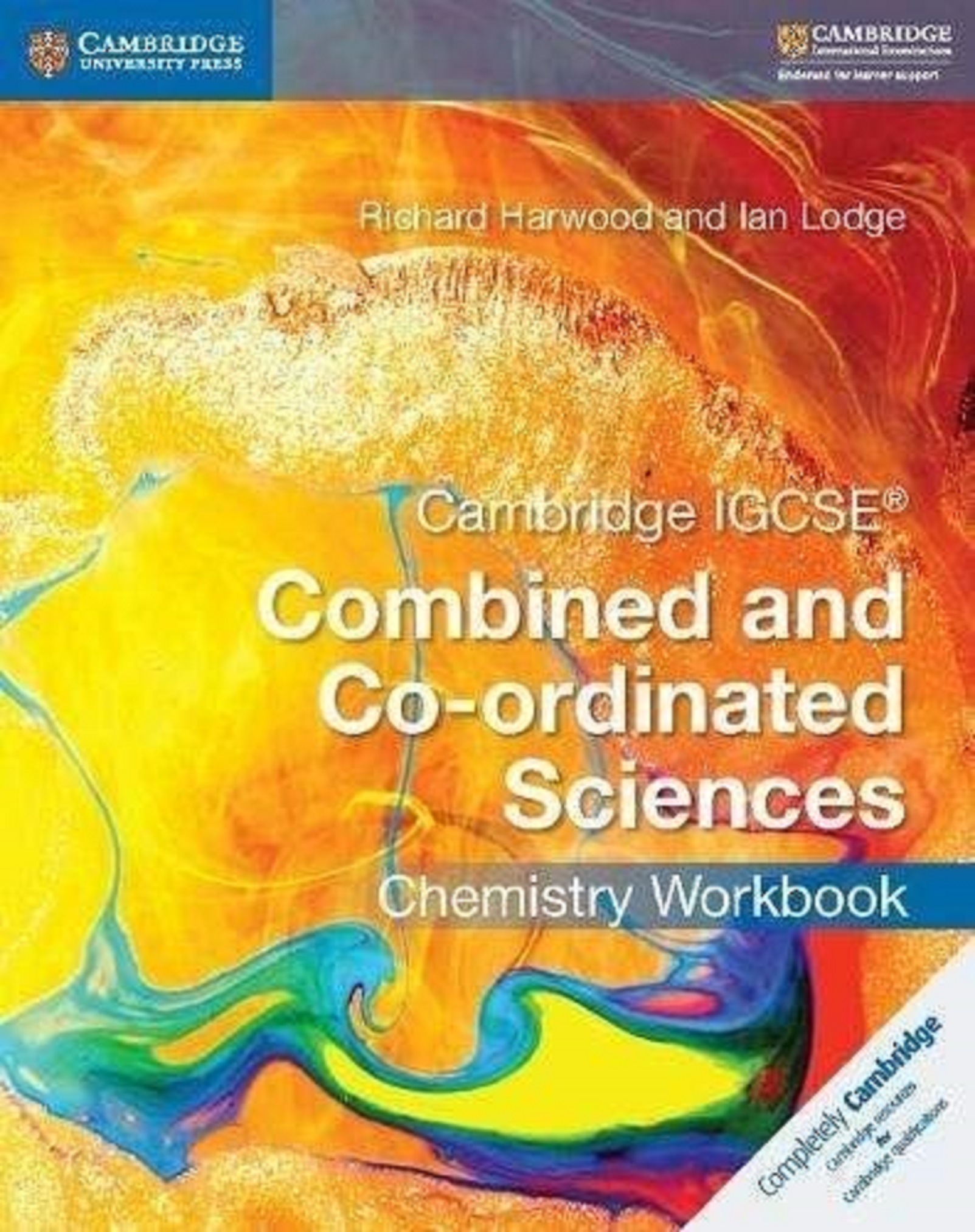 Cambridge IGCSE (R) Combined and Co-ordinated Sciences Chemistry Workbook | Richard Harwood, Ian Lodge