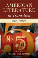 American Literature in Transition, 1920-1930 |